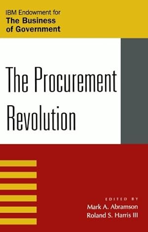 Seller image for The Procurement Revolution (IBM Center for the Business of Government) [Paperback ] for sale by booksXpress