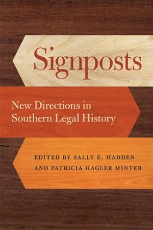 Seller image for Signposts: New Directions in Southern Legal History (Studies in the Legal History of the South Ser.) [Hardcover ] for sale by booksXpress