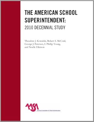 Seller image for The American School Superintendent: 2010 Decennial Study [Soft Cover ] for sale by booksXpress