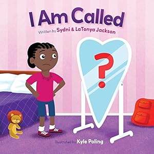 Imagen del vendedor de I Am Called by Jackson, Sydni A, Jackson, LaTonya R [Paperback ] a la venta por booksXpress