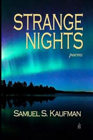 Seller image for Strange Nights: Poems by Kaufman, Samuel S. [Paperback ] for sale by booksXpress