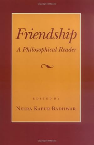 Image du vendeur pour Friendship: A Philosophical Reader (Cornell Paperbacks) [Paperback ] mis en vente par booksXpress