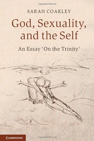 Imagen del vendedor de God, Sexuality, and the Self: An Essay 'On the Trinity' by Coakley, Sarah [Hardcover ] a la venta por booksXpress