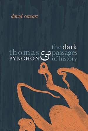 Immagine del venditore per Thomas Pynchon and the Dark Passages of History by Cowart, David [Hardcover ] venduto da booksXpress