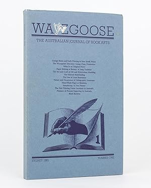 Wayzgoose. The Australian Journal of Book Arts. Number One [all published]