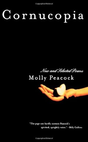 Seller image for Cornucopia: New and Selected Poems by Peacock, Molly [Paperback ] for sale by booksXpress