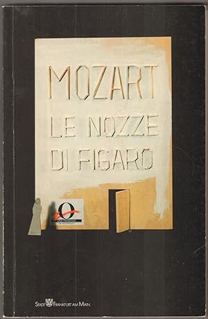 Seller image for Wolfgang Amadeus Mozart: Le nozze di Figaro / Die Hochzeit des Figaro. Opera buffa in vier Akten. Programmheft. for sale by Antiquariat Neue Kritik