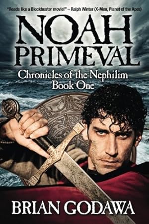 Seller image for Noah Primeval (Chronicles of the Nephilim) (Volume 1) by Godawa, Brian [Paperback ] for sale by booksXpress