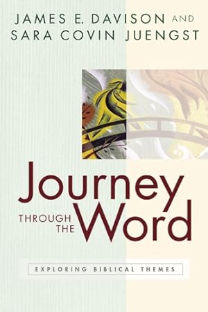 Bild des Verkufers fr Journey through the Word by Davison, James E., Juengst, Sara Covin [Paperback ] zum Verkauf von booksXpress