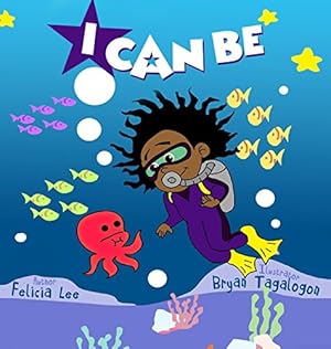 Seller image for I Can Be by Lee, Felicia [Hardcover ] for sale by booksXpress