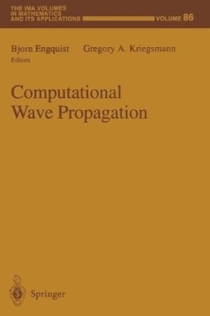 Seller image for Computational Wave Propagation (The IMA Volumes in Mathematics and its Applications) [Paperback ] for sale by booksXpress