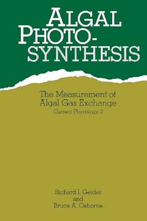 Seller image for Algal Photosynthesis (Current Phycology) by Geider, Richard [Paperback ] for sale by booksXpress