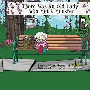 Bild des Verkufers fr There Was an Old Lady Who Met a Monster by Moses, Joan [Paperback ] zum Verkauf von booksXpress