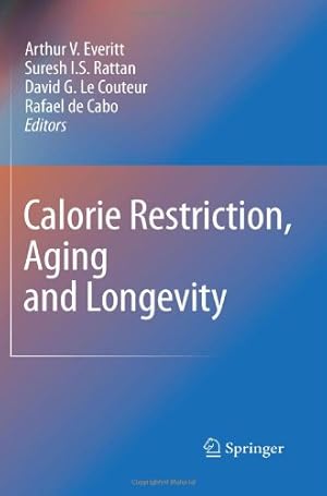 Seller image for Calorie Restriction, Aging and Longevity [Hardcover ] for sale by booksXpress