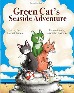 Immagine del venditore per Green Cat's Seaside Adventure by James, Daniel [Paperback ] venduto da booksXpress