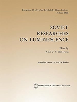 Image du vendeur pour Soviet Researches on Luminescence (The Lebedev Physics Institute Series) [Paperback ] mis en vente par booksXpress