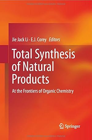 Seller image for Total Synthesis of Natural Products: At the Frontiers of Organic Chemistry [Paperback ] for sale by booksXpress