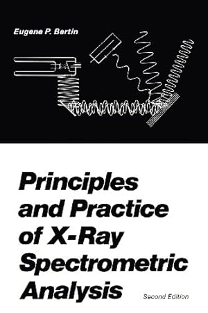 Seller image for Principles and Practice of X-Ray Spectrometric Analysis by Bertin, E.P. [Paperback ] for sale by booksXpress