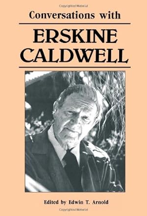 Seller image for Conversations with Erskine Caldwell (Literary Conversations Series) [Paperback ] for sale by booksXpress