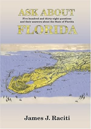 Seller image for Ask About Florida by James J. Raciti [Paperback ] for sale by booksXpress