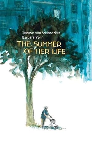 Bild des Verkufers fr The Summer of Her Life by Von Steinaecker, Thomas [Hardcover ] zum Verkauf von booksXpress