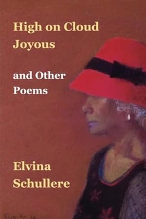 Seller image for High on Cloud Joyous and Other Poems by Schullere, Elvina D. W. [Paperback ] for sale by booksXpress