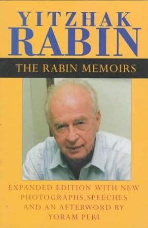 Seller image for The Rabin Memoirs, Expanded Edition with Recent Speeches, New Photographs, and an Afterword Paperback for sale by booksXpress