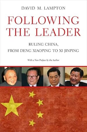 Immagine del venditore per Following the Leader: Ruling China, from Deng Xiaoping to Xi Jinping by Lampton, David M. [Paperback ] venduto da booksXpress