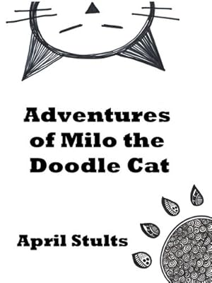 Seller image for Adventures of Milo the Doodle Cat by Stults, April [Paperback ] for sale by booksXpress