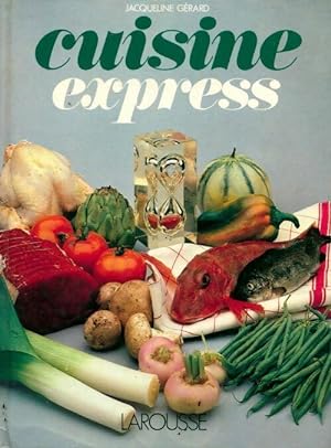 Cuisine express - Jacqueline Gérard