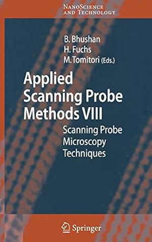 Imagen del vendedor de Applied Scanning Probe Methods VIII: Scanning Probe Microscopy Techniques (NanoScience and Technology) (No. 8) [Hardcover ] a la venta por booksXpress