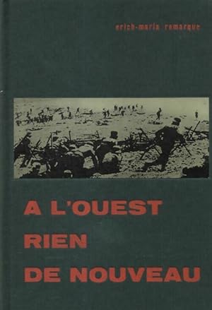 A l'ouest, rien de nouveau - Erich Maria Remarque