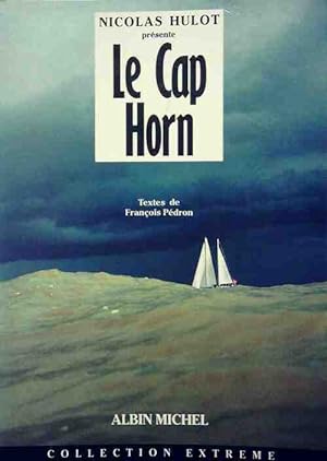 Le Cap Horn - Fran ois P dron