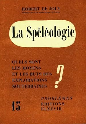 La sp l ologie - Robert De Joly