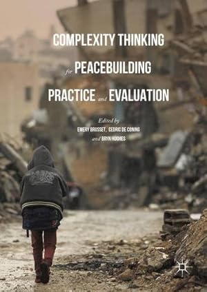 Seller image for Complexity Thinking for Peacebuilding Practice and Evaluation [Hardcover ] for sale by booksXpress