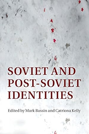 Seller image for Soviet and Post-Soviet Identities [Paperback ] for sale by booksXpress