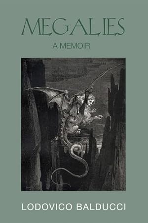 Seller image for Megalies: A Memoir [Soft Cover ] for sale by booksXpress