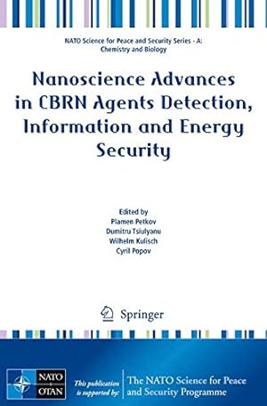 Bild des Verkufers fr Nanoscience Advances in CBRN Agents Detection, Information and Energy Security (NATO Science for Peace and Security Series A: Chemistry and Biology) [Paperback ] zum Verkauf von booksXpress