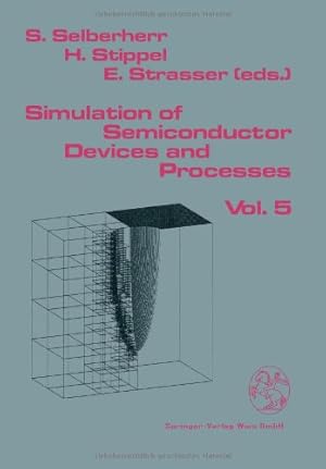 Imagen del vendedor de Simulation of Semiconductor Devices and Processes: Vol.5 [Paperback ] a la venta por booksXpress