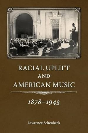 Immagine del venditore per Racial Uplift and American Music, 1878-1943 (American Made Music Series) [Soft Cover ] venduto da booksXpress