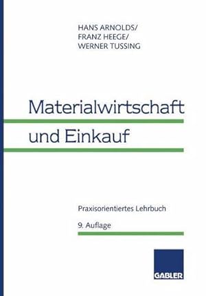 Seller image for Materialwirtschaft und Einkauf (German Edition) by Arnolds, Hans, Heege, Franz, Tussing, Werner [Paperback ] for sale by booksXpress