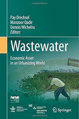 Bild des Verkufers fr Wastewater: Economic Asset in an Urbanizing World [Hardcover ] zum Verkauf von booksXpress