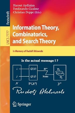Seller image for Information Theory, Combinatorics, and Search Theory: In Memory of Rudolf Ahlswede (Lecture Notes in Computer Science) [Paperback ] for sale by booksXpress