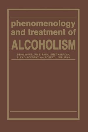 Imagen del vendedor de Phenomenology and Treatment of ALCOHOLISM [Paperback ] a la venta por booksXpress