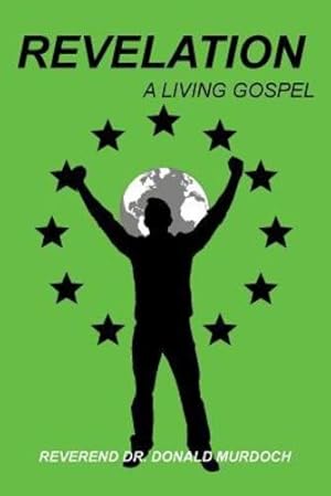 Image du vendeur pour Revelation: A Living Gospel [Soft Cover ] mis en vente par booksXpress