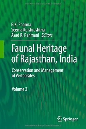 Bild des Verkufers fr Faunal Heritage of Rajasthan, India: Conservation and Management of Vertebrates [Hardcover ] zum Verkauf von booksXpress