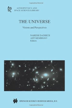 Bild des Verkufers fr The Universe: Visions and Perspectives (Astrophysics and Space Science Library) [Paperback ] zum Verkauf von booksXpress