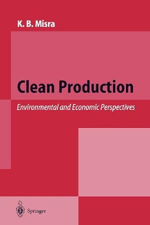 Immagine del venditore per Clean Production: Environmental and Economic Perspectives [Paperback ] venduto da booksXpress