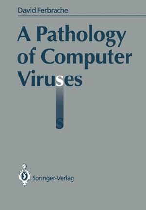Seller image for A Pathology of Computer Viruses by Ferbrache, David [Paperback ] for sale by booksXpress