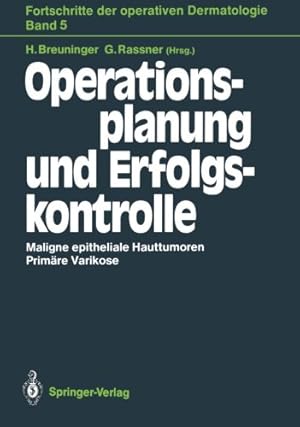 Seller image for Operationsplanung und Erfolgskontrolle (Fortschritte der operativen und onkologischen Dermatologie) (German Edition) [Paperback ] for sale by booksXpress